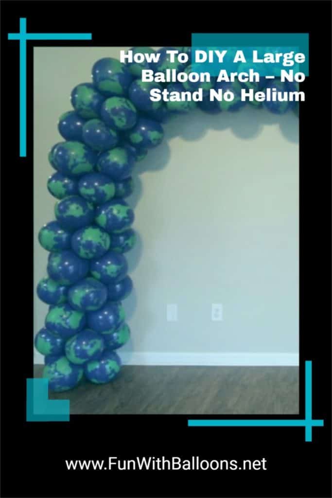 How To DIY A Large Balloon Arch No Stand No Helium Fun With Balloons